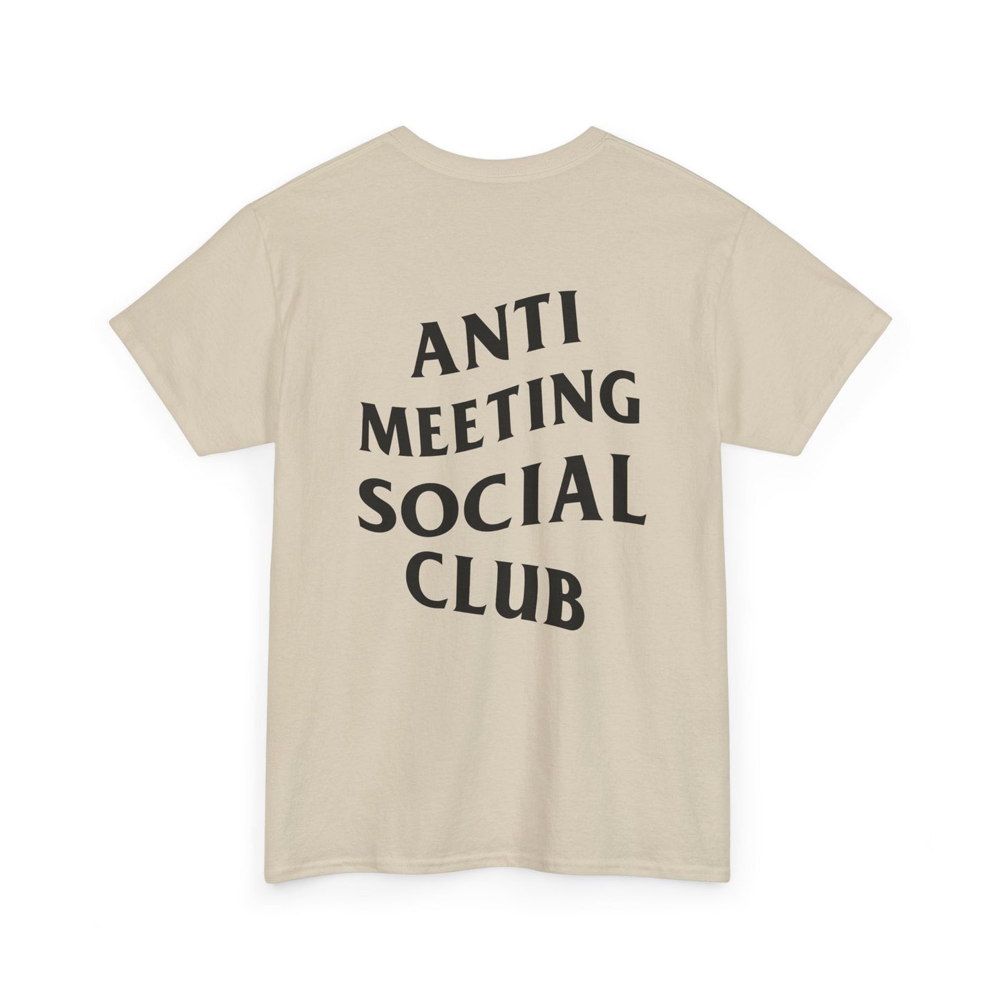 Anti Meeting Social Club T-shirt