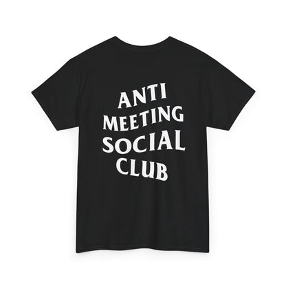 Anti Meeting Social Club T-shirt