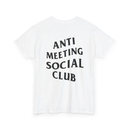 Anti Meeting Social Club T-shirt